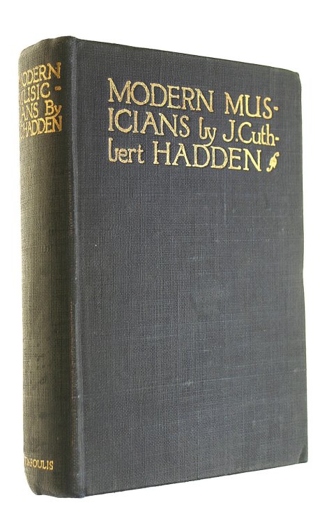 Modern Musicians: A Book for Players Singers & Listeners