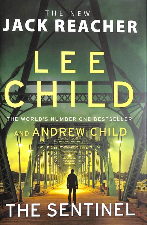 The Sentinel: Jack Reacher 25. First Edition