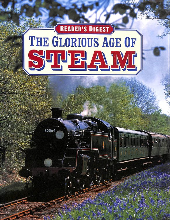 The Glorious Age of Steam