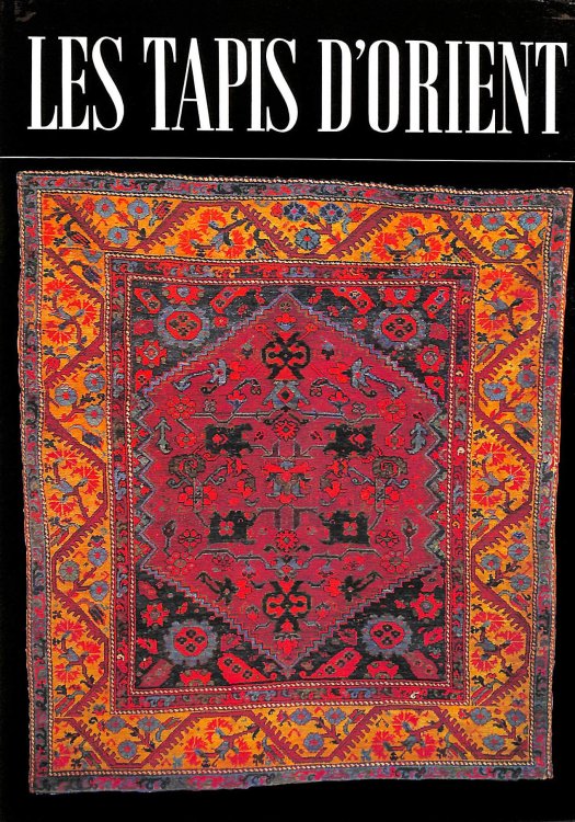 Les tapis dOrient Kybalova NOE Nouvel Office d'Editions 1970