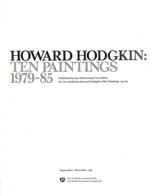 Howard Hodgkin: Ten Paintings, 1979-85