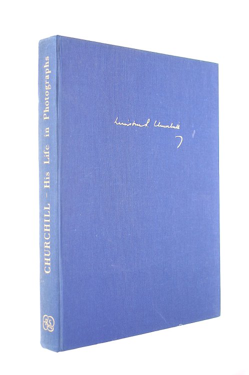 Churchill His Life in Photographs