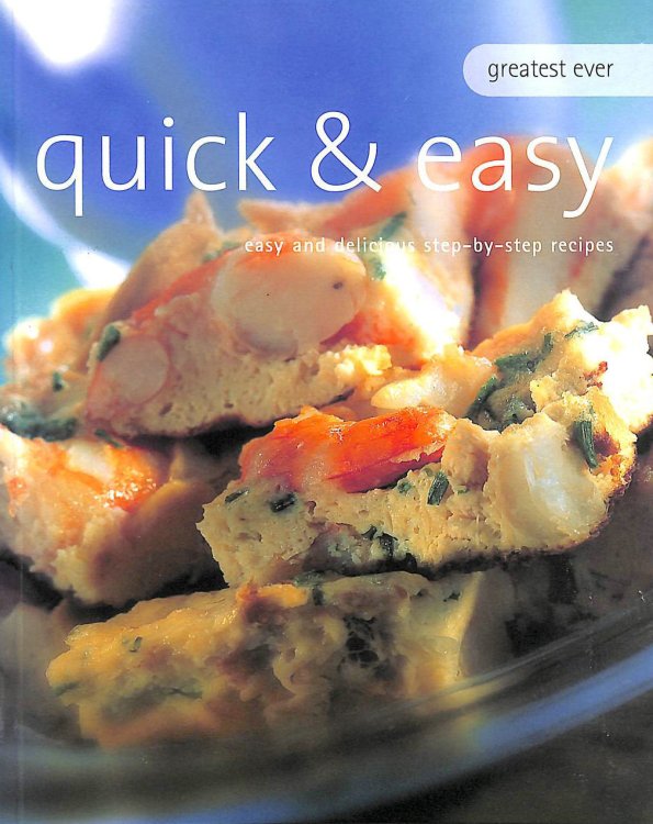 Quick and Easy (100 Best Recipes)
