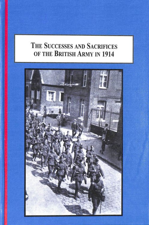 The Successes and Sacrifices of the British Army in 1914: Soldiers Marching, All to Die Signed by John Philip Jones