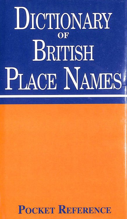 Dictionary of British Place Names (Pocket Reference)