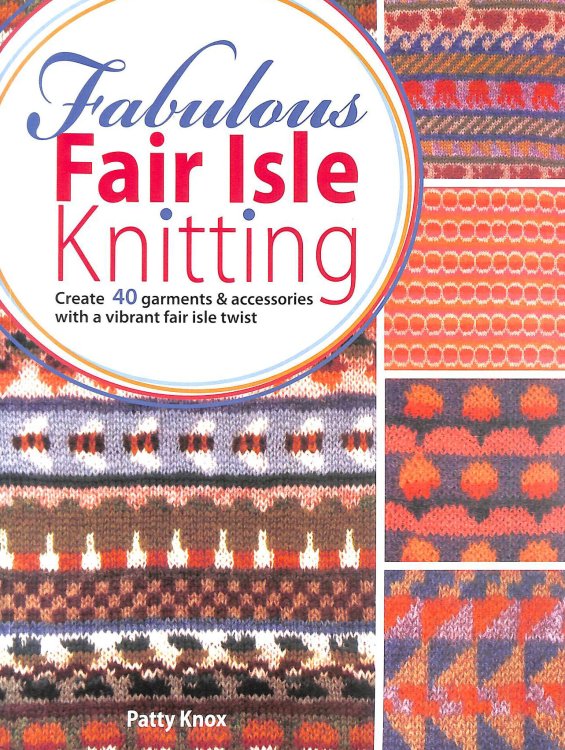 Fabulous Fair Isle Knitting