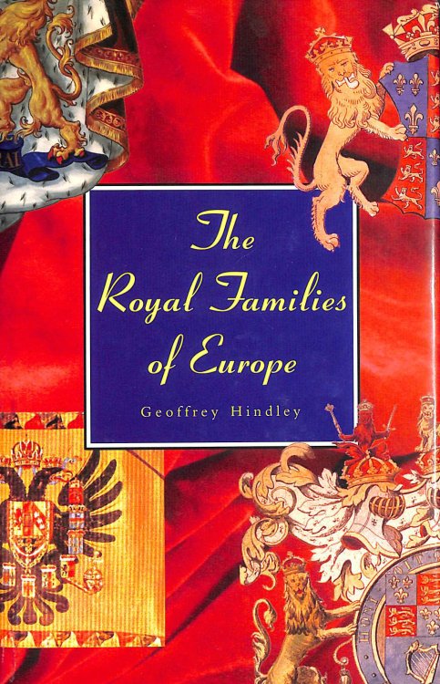 The Royal Families of Europe