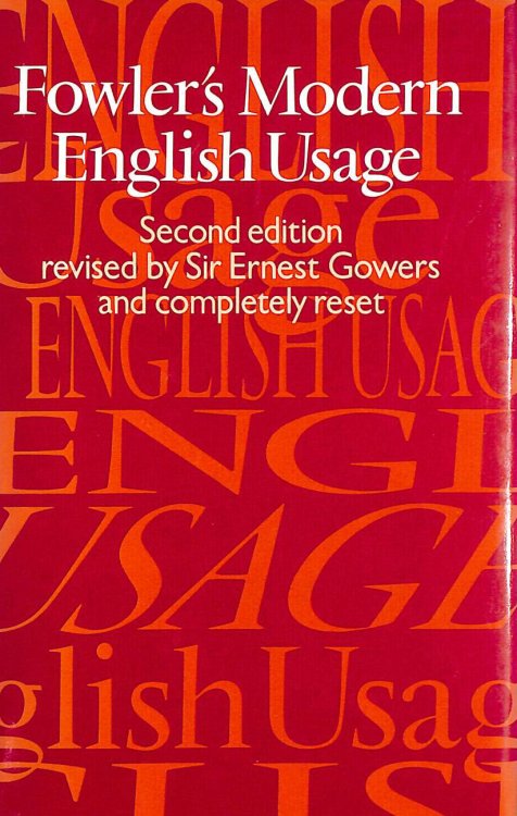 A Dictionary of Modern English Usage