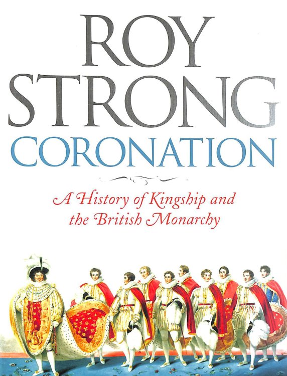 Coronation: A History of Kingship and the British Monarchy, Gift inscription by the author