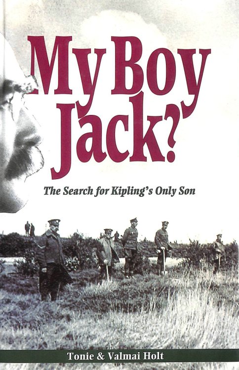 My Boy Jack: The Search for Kipling's Only Son
