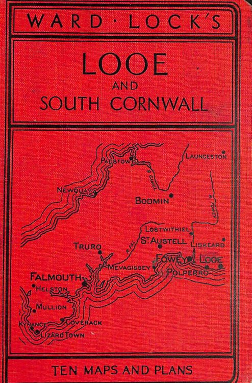 Ward Lock's Original Red Guide. Looe and South Cornwall