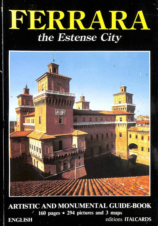 Ferrara: The estense city