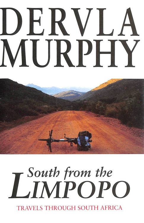 South from the Limpopo: Travels through South Africa