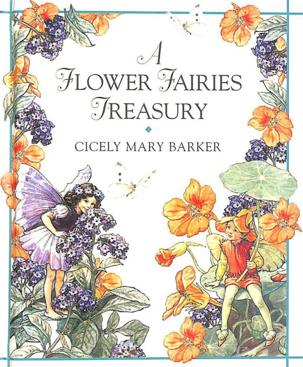 A Flower Fairies Treasury: Containing a World of Flower Fairies And a Treasury of Flower Fairies