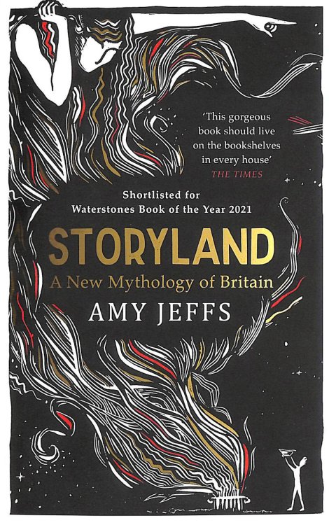 Storyland: A New Mythology of Britain