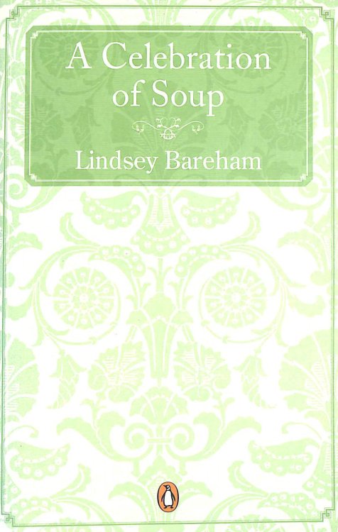 A Celebration of Soup