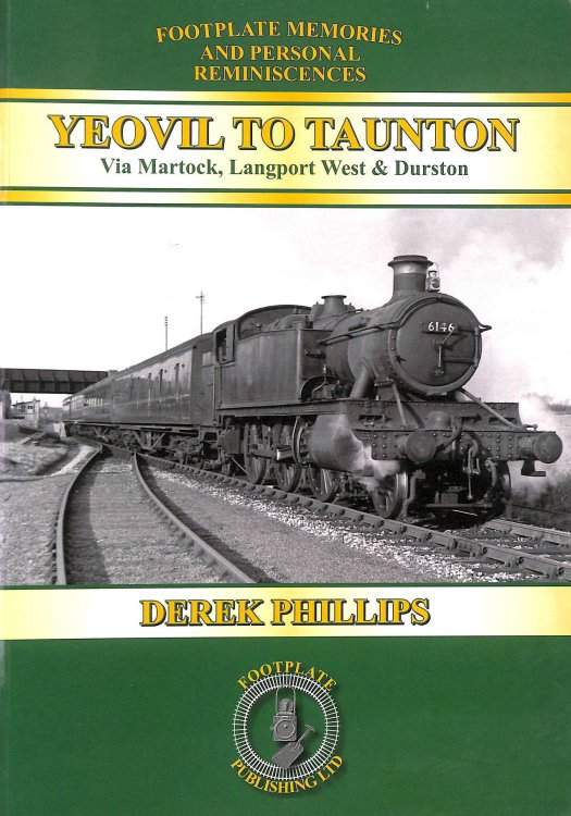 Yeovil to Taunton: Via Martock, Langport West and Durston