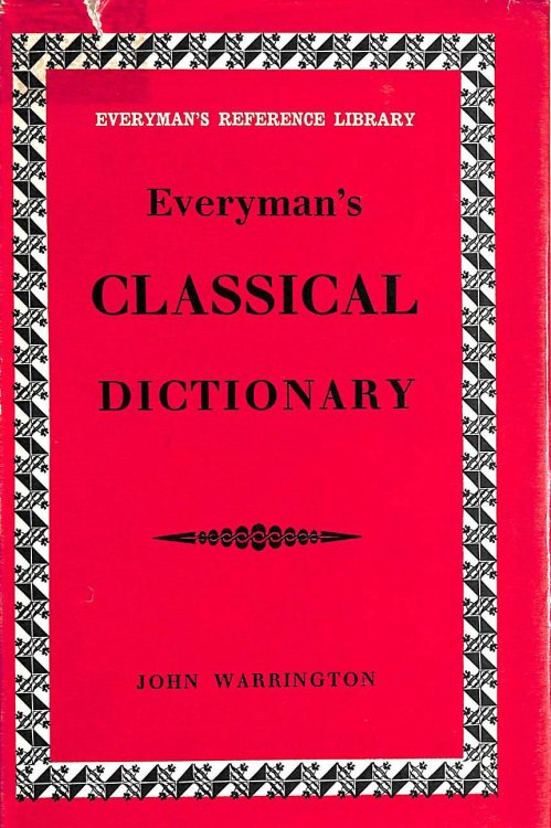 Everyman's Classical Dictionary (Everyman's Reference Library)