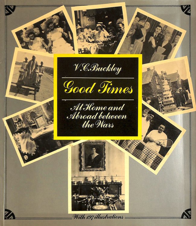 Good Times: At home and abroad between the wars