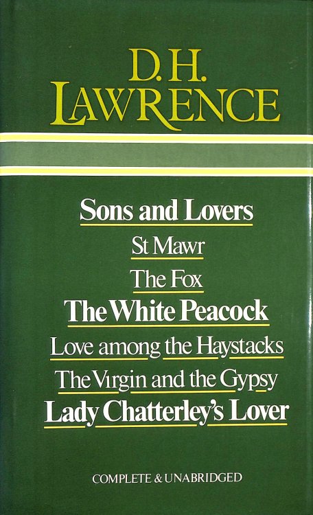 Sons and Lovers; St Mawr; The Fox, The White Peacock; Love among the Haystacks; The Virgin and the Gypsy; Lady Chatterley's Lover