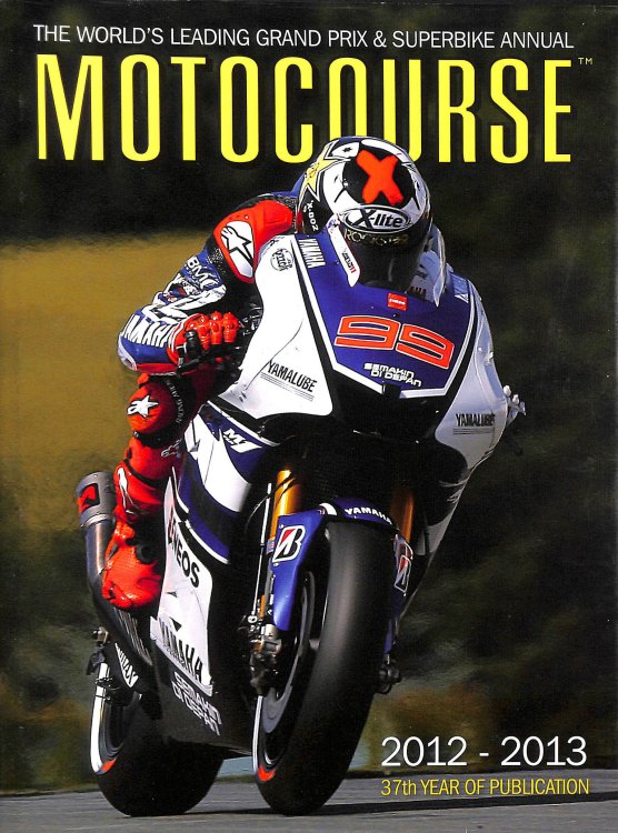 Motocourse 2012-2013: The World's Leading Grand Prix & Superbike Annual