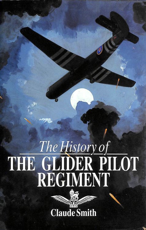 The History of the Glider Pilot Regiment