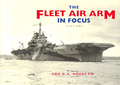 The Fleet Air Arm in Focus: Pt. 1