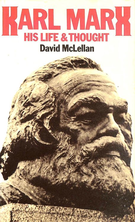 Karl Marx: His Life and Thought