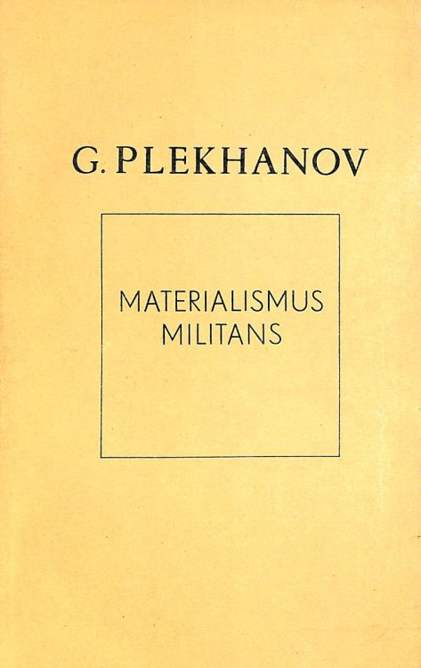 Materialismus militans;: Reply to Mr. Bobandov