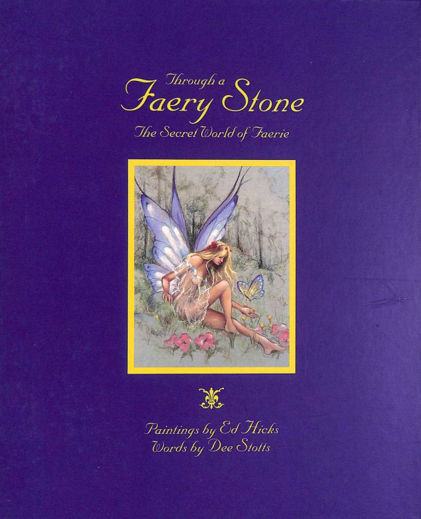 Through A Faery Stone The Secret World Of The Faerie