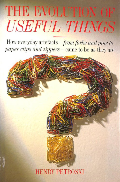 The Evolution Of Useful Things