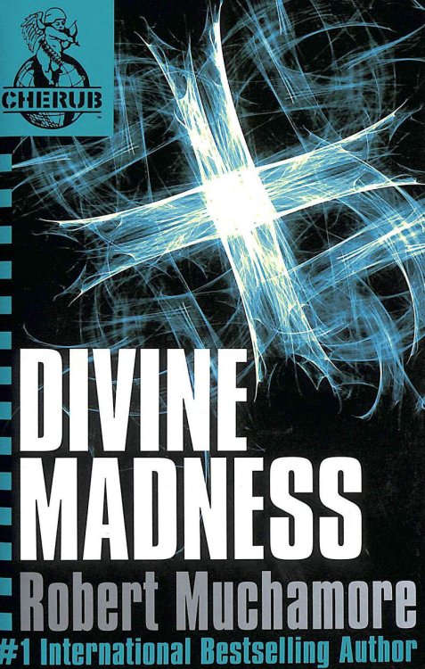 Divine Madness: Book 5 (CHERUB)