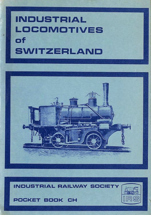 Industrial Locomotives of Switzerland