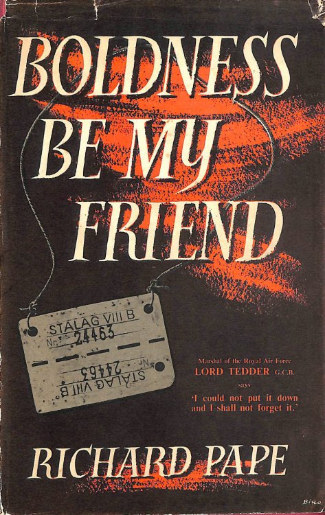 Boldness Be My Friend