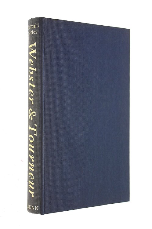 Webster & Tourneur (Mermaid series). The White Devil: The Duchess of Malfi: The Atheist's Tragedy: The Revenger's Tragedy