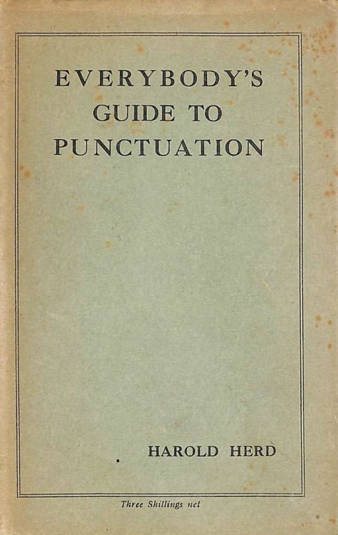 Everybody's Guide to Punctuation (Practical Handbook)