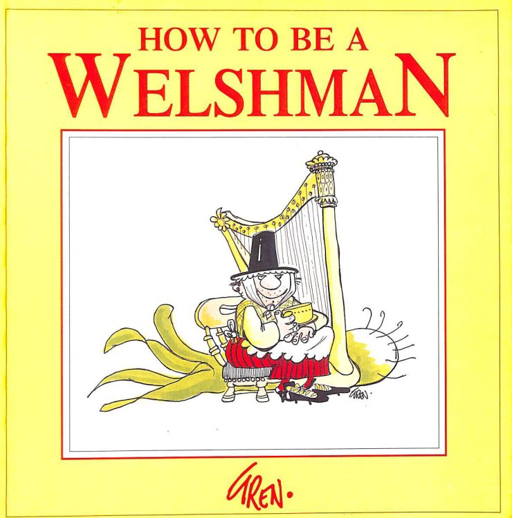 How to be a Welshman