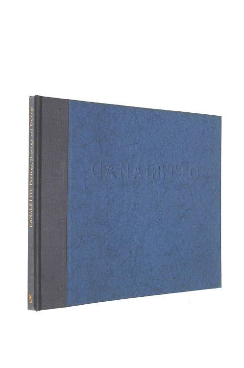 Canaletto: Paintings, drawings and etchings