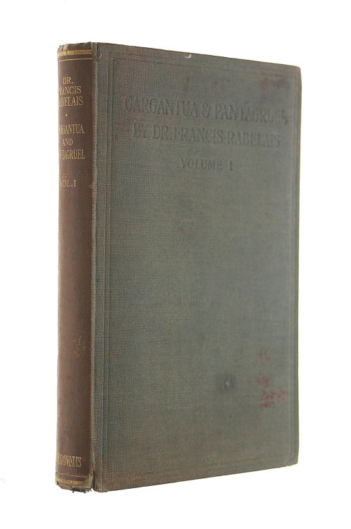 Rabelais The Lives , Heroic Deeds & Sayings Of Gargantua And His Son Pantagruel