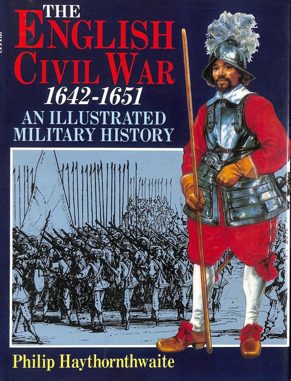The English Civil War, 1642-1651: An Illustrated Military History