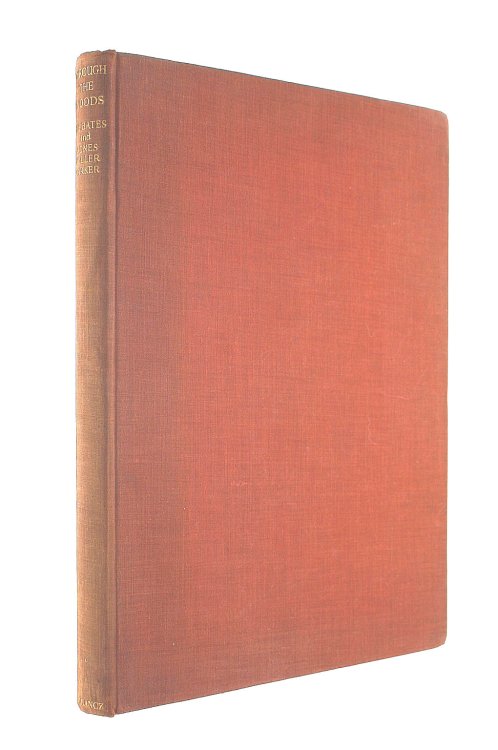Through the Woods. The English woodland - April to April . With 73 engravings on wood by Agnes Miller Parker