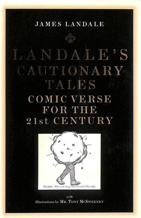 Landale's Cautionary Tales: Comic Verse for the 21st Century