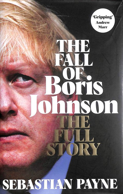 The Fall of Boris Johnson: The Full Story