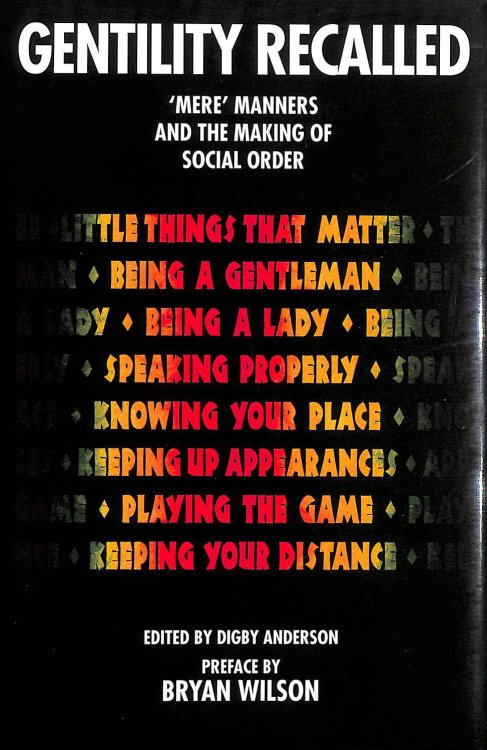 Gentility Recalled: Mere Manners and the Making of Social Order