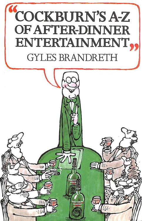 Cockburn's A. to Z. of After-dinner Entertainment