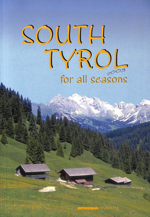 South Tyrol for All Seasons 2003