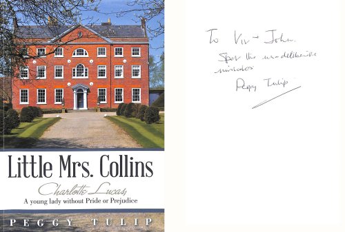 LITTLE MRS. COLLINS: Charlotte Lucas; A young lady without Pride or Prejudice