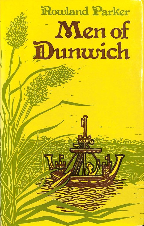 Men of Dunwich: The Story of a Vanished Town
