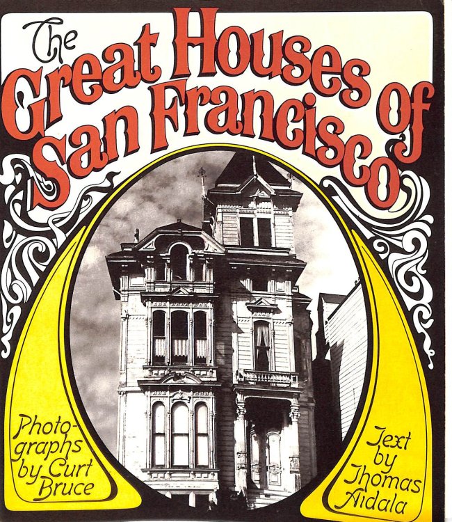 The Great Houses of San Francisco