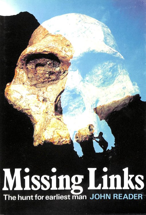 Missing Links: The Hunt for Earliest Man
